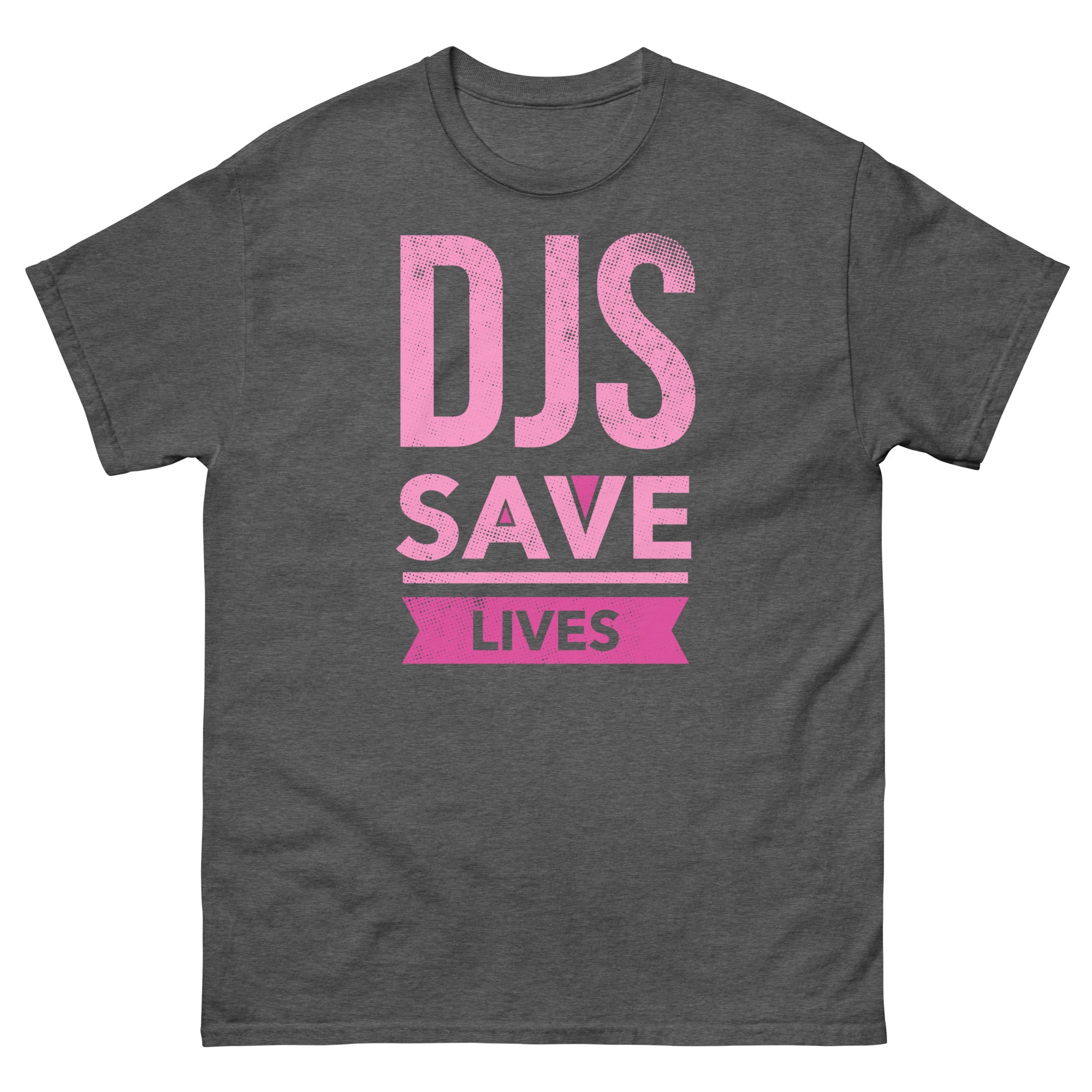 DJS SAVE LIVES PINK - Men's Classic T-Shirt - Beats 4 Hope