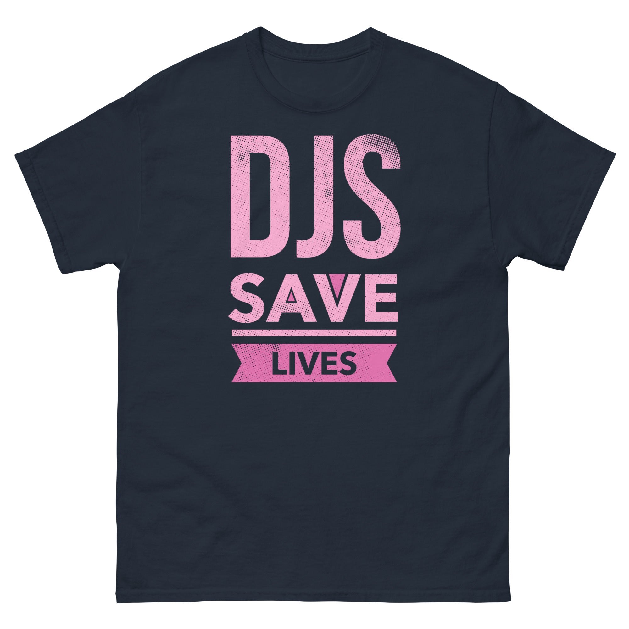 DJS SAVE LIVES PINK - Men's Classic T-Shirt - Beats 4 Hope
