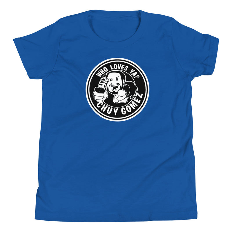 WHO LOVES YOU CHUY? - Youth Short Sleeve T-Shirt