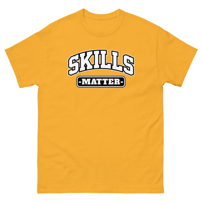 SKILLS MATTER - Men's T-shirt