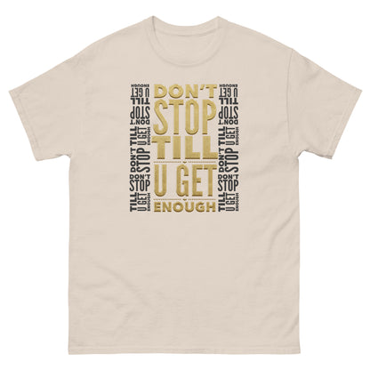 DON'T STOP TILL U GET ENOUGH  Men's T-Shirt - Beats 4 Hope