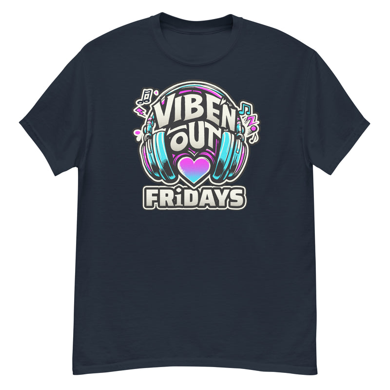 VIBE 'N OUT FRIDAYS Men's T-Shirt