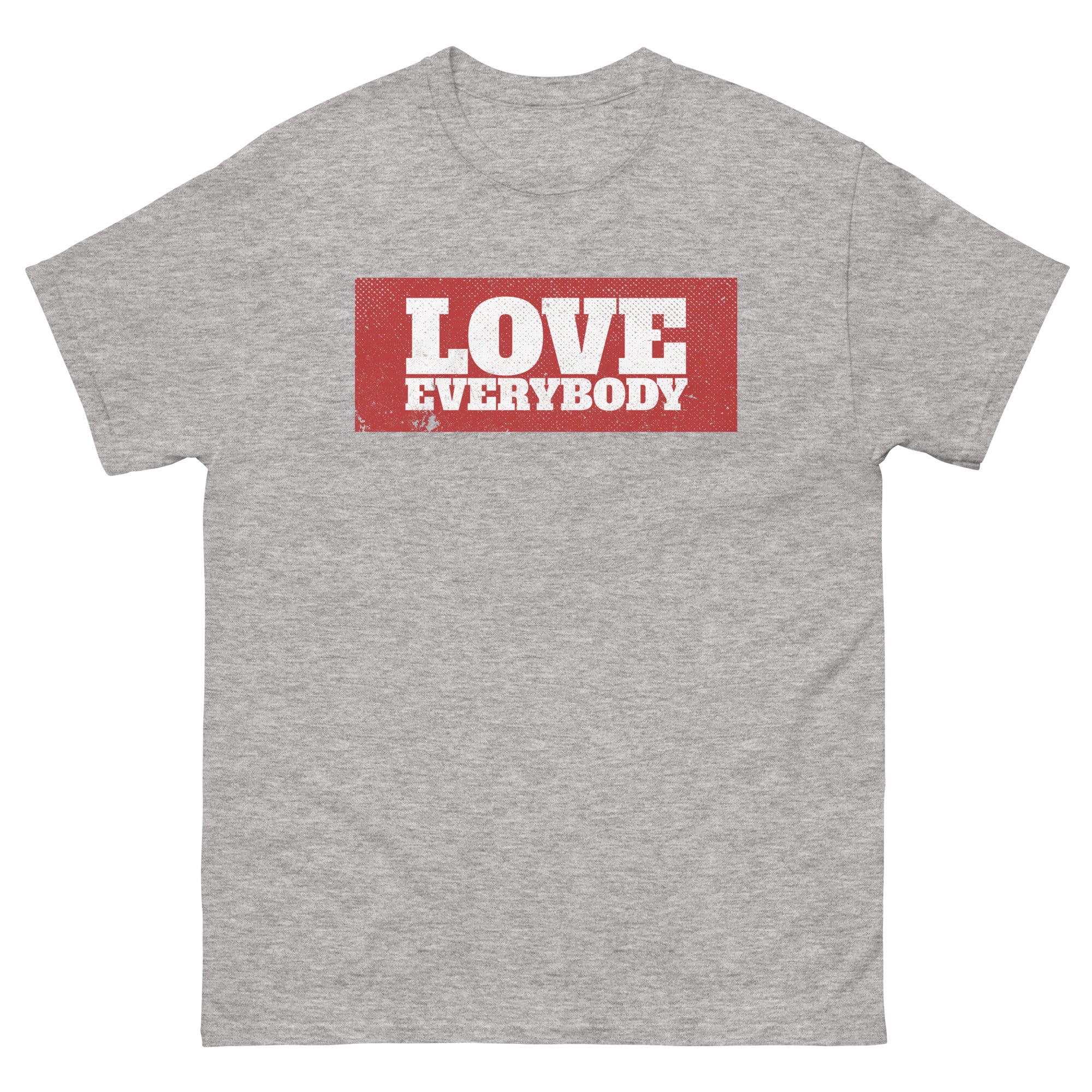 LOVE EVERYBODY Men's Classic T-shirt - Beats 4 Hope