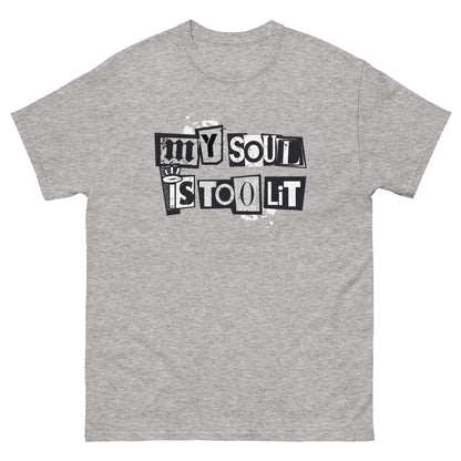 MY SOUL IS TOO LIT - 2.0 Men's Classic T-Shirt - Beats 4 Hope