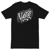 VOTE International Premium Unisex T-Shirt - Black / S - Black / M - Black / L - Black / XL - Black / 2XL - Black / 3XL - Black / 4XL