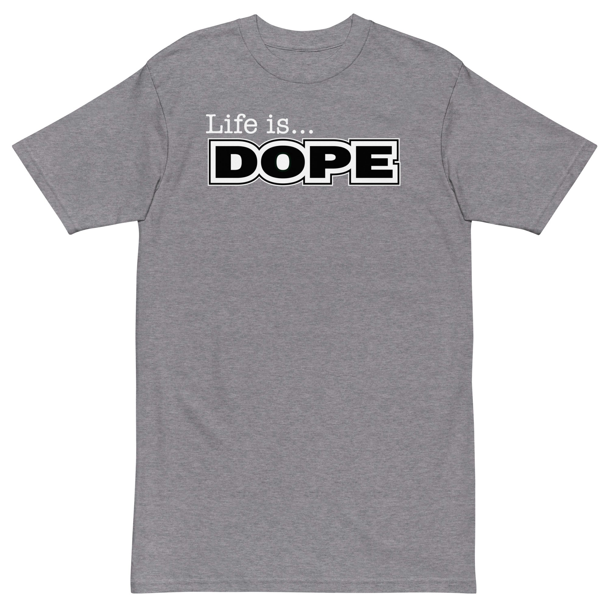 LIFE IS DOPE - Premium Unisex T-shirt - Carbon Grey / S - Carbon Grey / M - Carbon Grey / L - Carbon Grey / XL - Carbon Grey / 2XL - Carbon Grey / 3XL - Carbon Grey / 4XL