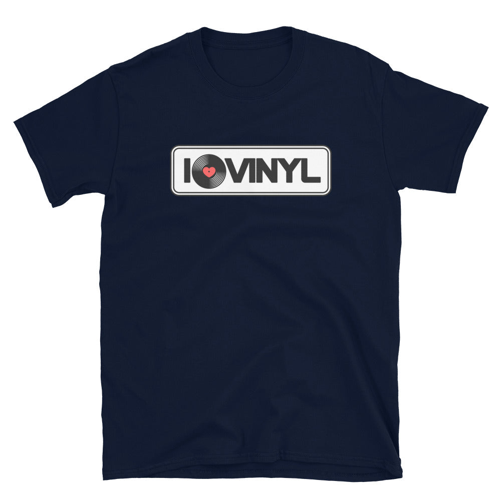I LOVE VINYL - Unisex T-Shirt