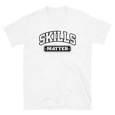 SKILLS MATER -  Unisex T-Shirt - Beats 4 Hope
