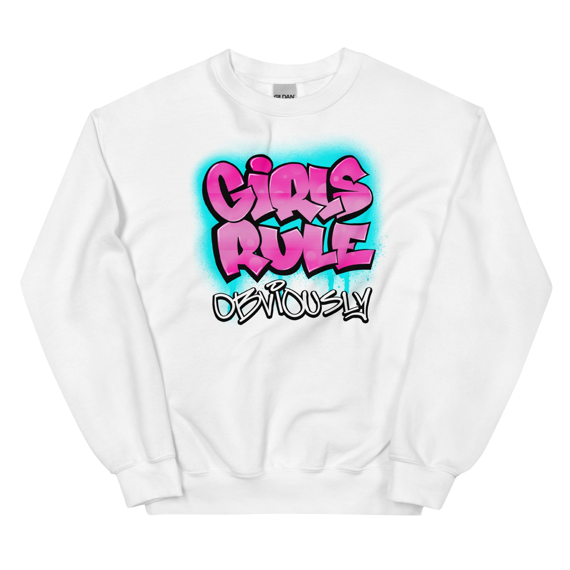 GIRLS RULE OBVIOUSLY - Unisex Sweatshirt - Beats 4 Hope