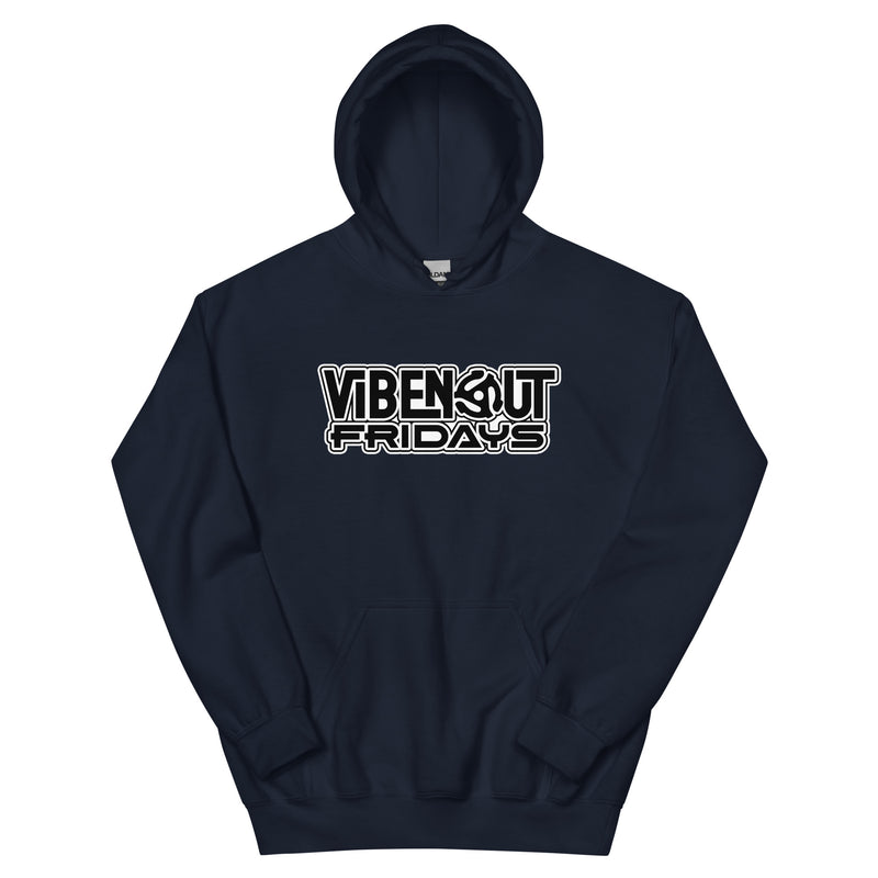 VIBE N OUT FRIDAY - Unisex Hoodie