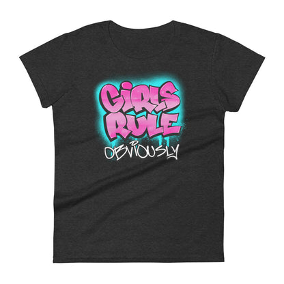 GIRLS RULE OBVIOUSLY - Women's T-Shirt - Beats 4 Hope