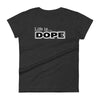 LIFE IS DOPE - Women's T-Shirt - Heather Dark Grey / S - Heather Dark Grey / M - Heather Dark Grey / L - Heather Dark Grey / XL - Heather Dark Grey / 2XL