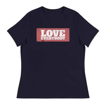 LOVE EVERYBODY - Women's T-Shirt - Beats 4 Hope