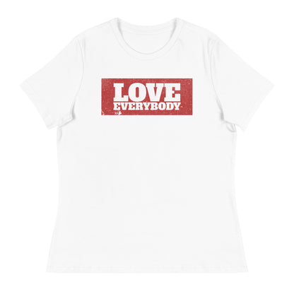 LOVE EVERYBODY - Women's T-Shirt - Beats 4 Hope