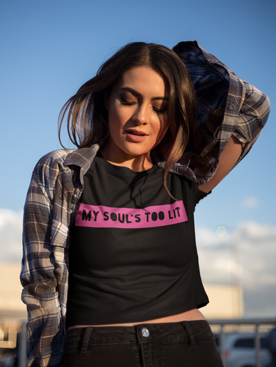 MY SOUL'S TOO LIT - LIMITED EDITION- Women's T-Shirt - Beats 4 Hope