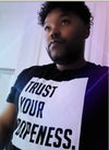 TRUST YOUR DOPENESS  Unisex T-Shirt - Beats 4 Hope