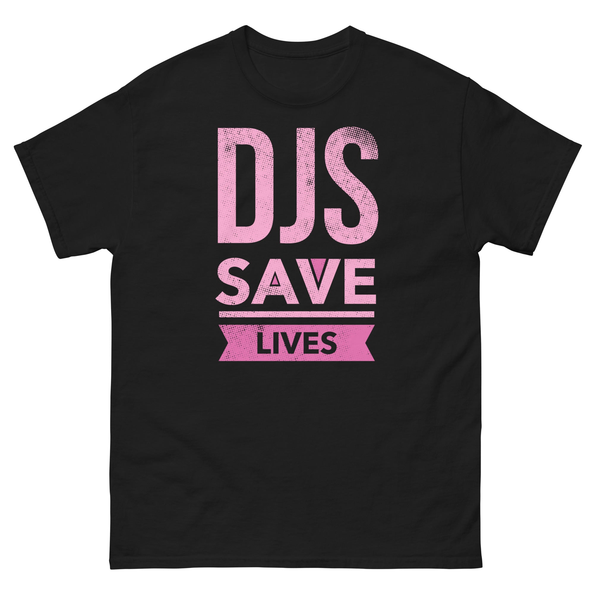 DJS SAVE LIVES PINK - Men's Classic T-Shirt - Beats 4 Hope