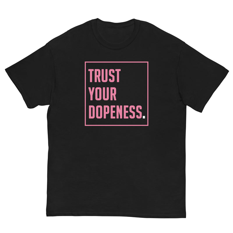 TRUST YOUR DOPENESS 2.0 - Pink - Men's Classic T-Shirt