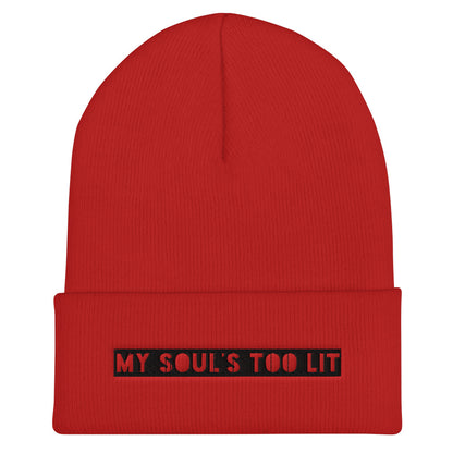 MY SOUL'S IS TOO LIT CUFFED BEANIE - Beats 4 Hope