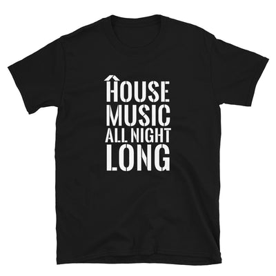 HOUSE MUSIC ALL NIGHT LONG TEE - Beats 4 Hope