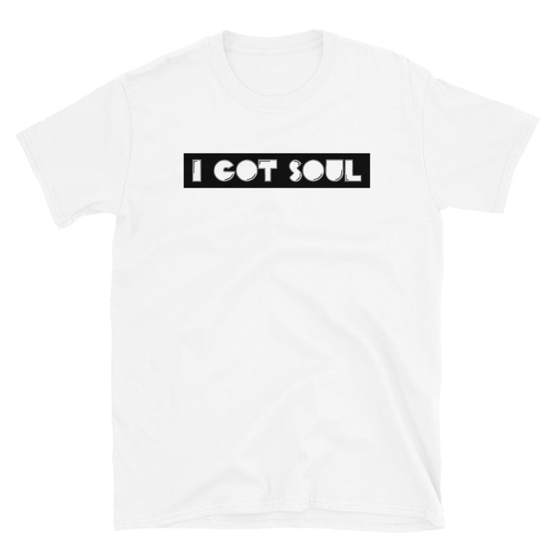 I GOT SOUL - T-Shirt - Beats 4 Hope
