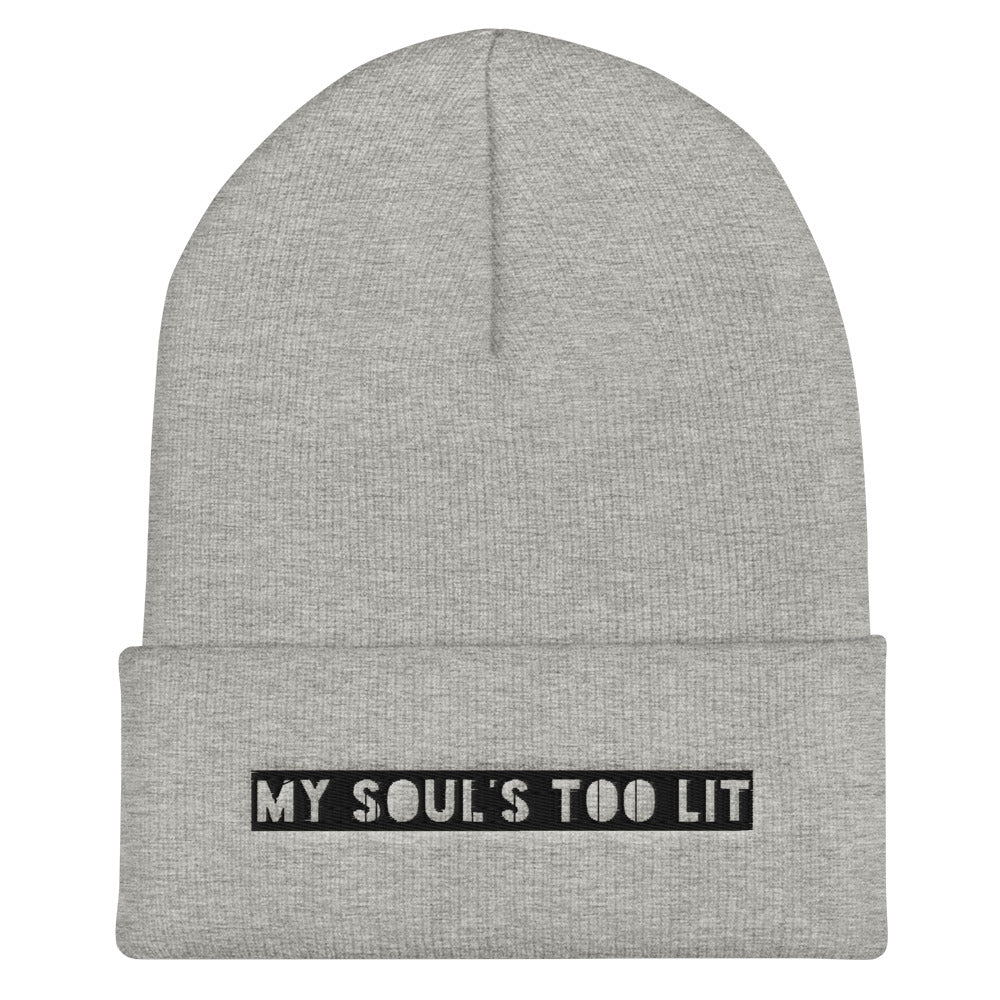 MY SOUL'S IS TOO LIT CUFFED BEANIE - Beats 4 Hope