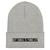 MY SOUL'S IS TOO LIT CUFFED BEANIE - Beats 4 Hope