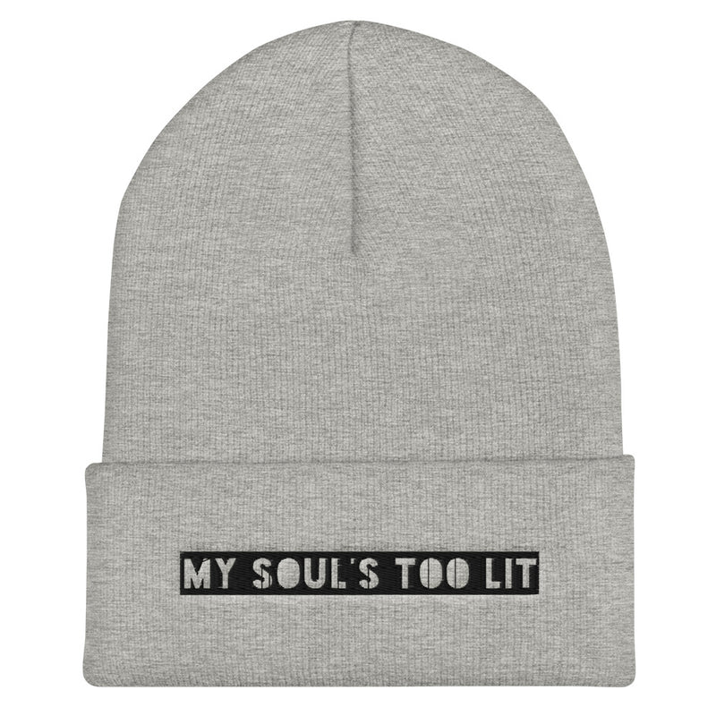 MY SOUL'S IS TOO LIT CUFFED BEANIE - Beats 4 Hope