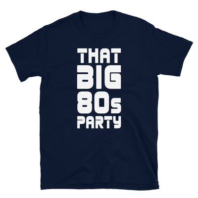 THAT BIG 80'S PARTY TEE - Beats 4 Hope