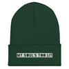 MY SOUL'S IS TOO LIT CUFFED BEANIE - Beats 4 Hope