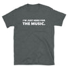 I'M HERE FOR THE MUSIC T-Shirt - Beats 4 Hope