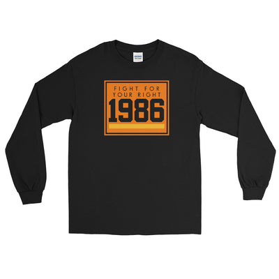 1986 FIGHT FOR YOUR RIGHT LONG SLEEVE T-SHIRT - Beats 4 Hope