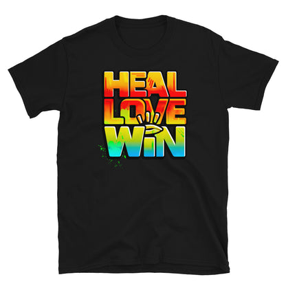 HEAL LOVE WIN Unisex T-Shirt - Beats 4 Hope