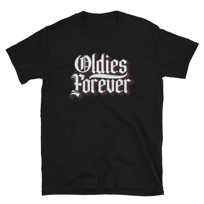 OLDIES FOREVER - Unisex T-Shirt - Beats 4 Hope