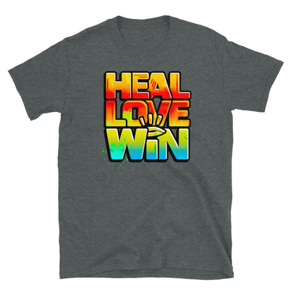 HEAL LOVE WIN Unisex T-Shirt - Beats 4 Hope