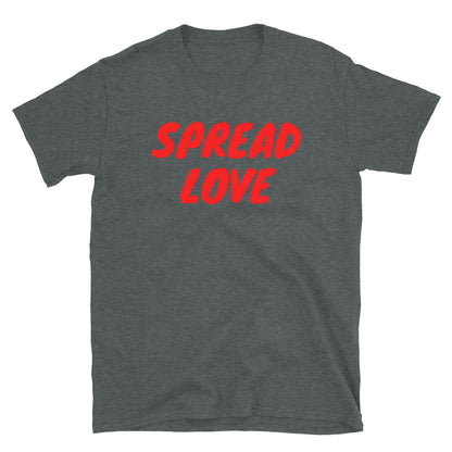 SPREAD LOVE - Unisex T-Shirt - Beats 4 Hope