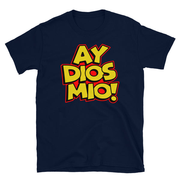 AY DIOS MIO! Unisex T-Shirt | Beats 4 Hope