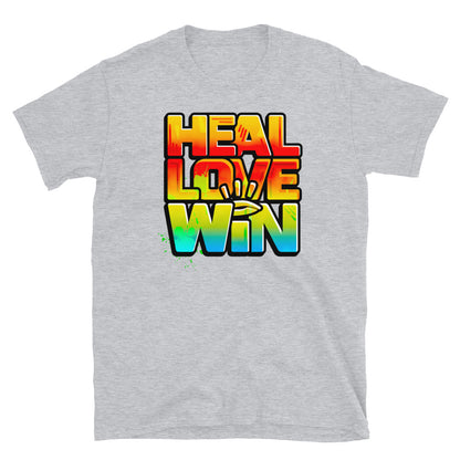 HEAL LOVE WIN Unisex T-Shirt - Beats 4 Hope