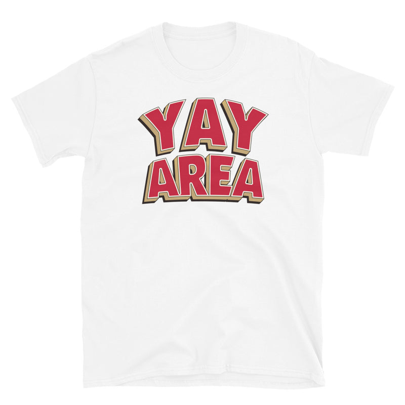 THE RED & GOLD YAY AREA Unisex T-Shirt