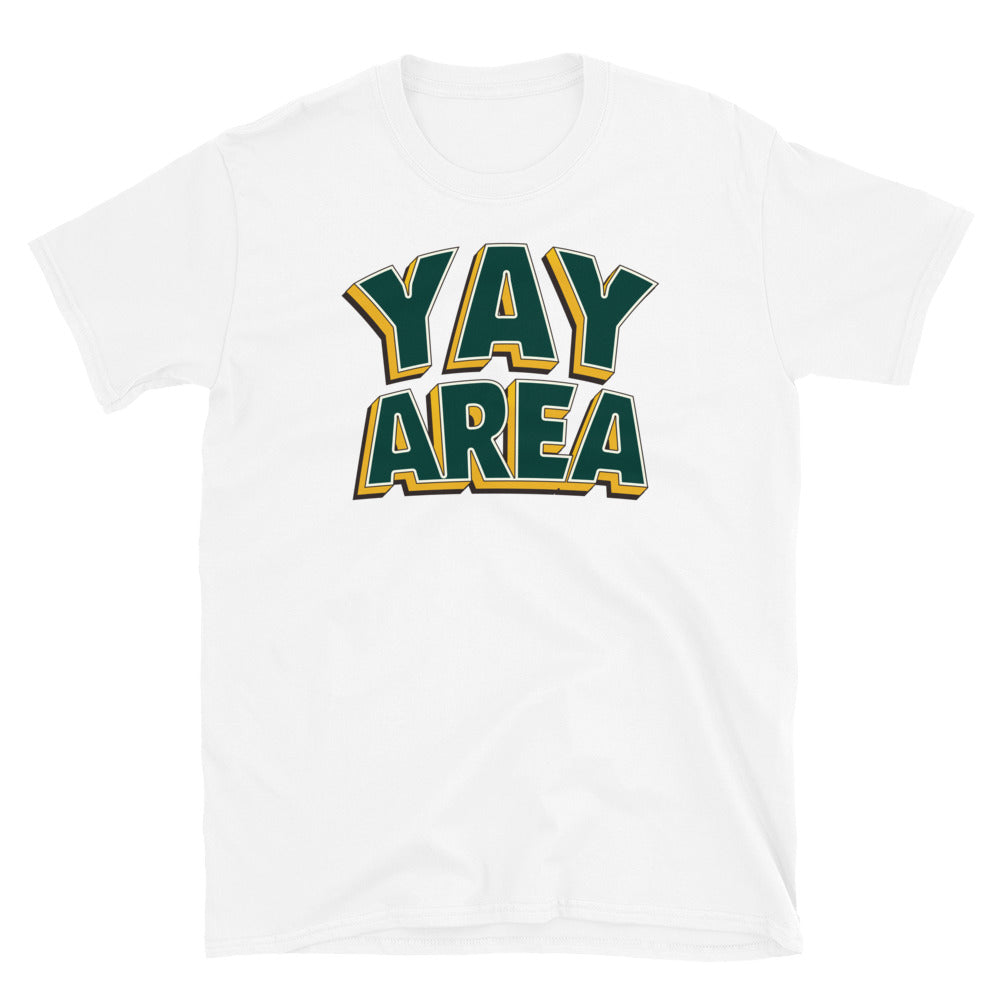 YAY AREA - A's Unisex T-Shirt