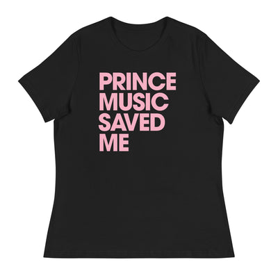 PRINCE MUSIC SAVED ME - PINK - Women's T-Shirt - Beats 4 Hope